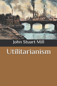 Utilitarianism