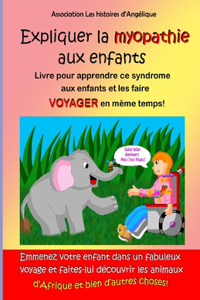 Expliquer la myopathie aux enfants
