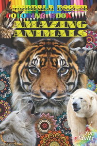 COLORING BOOK for adults MANDALA DESIGNS AMAZING ANIMALS