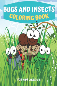 Bugs And Insects Coloring Book For Kids Ages 4-8