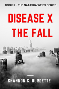 Disease X - The Fall