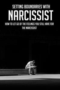 Setting Boundaries With Narcissist