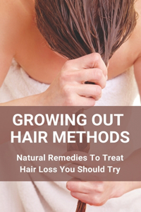 Growing Out Hair Methods