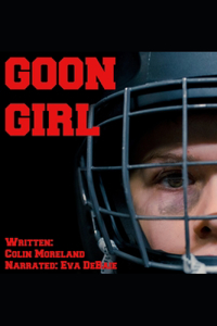 Goon Girl: The Minors