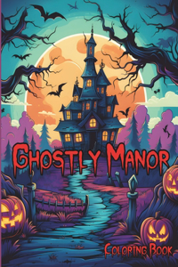 Ghostly Manor