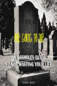 You are going to die