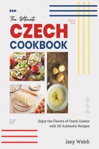 Ultimate Czech Cookbook