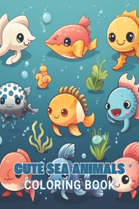 Cute Sea Animals Coloring Book for Kids