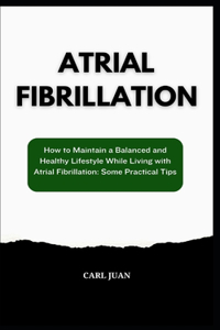 Atrial Fibrillation