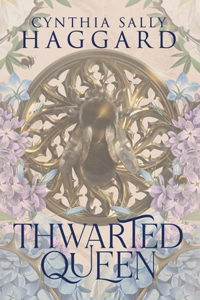 Thwarted Queen - Deluxe Hardcover Edition