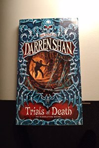TRIALS OF DEATH