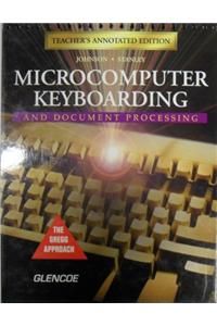 Teacher's Annotated Edition for Use with Microcomputer Keyboarding and Document Processing