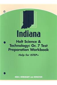 Indiana Holt Science & Technology Test Preparation Workbook, Grade 7