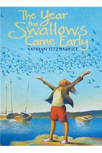 The Year the Swallows Came Early