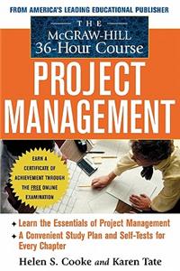 The McGraw-Hill 36-Hour Project Management Course