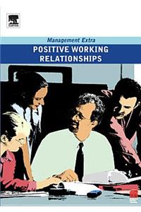 Postive Working Relationships