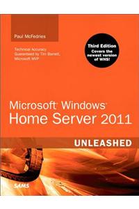 Microsoft Windows Home Server 2011 Unleashed