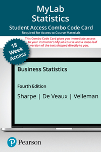 Mylab Statistics with Pearson Etext -- 18-Weeks Combo Access Card -- For Business Statistics, Digital Update