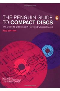 The Penguin Guide to Compact Discs 2002/3: Completely Revised and Updated (Penguin Reference Books)