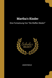 Martha's Kinder