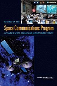 Review of the Space Communications Program of Nasa's Space Operations Mission Directorate