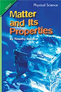 Science 2007 Student Edition Chapter Booklet Grade 3 Chapter 10 Matter and Its Properties
