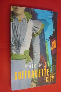 Suffragette City (B Format)