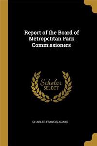 Report of the Board of Metropolitan Park Commissioners