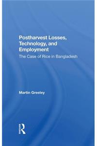 Postharvest Losses, Technology, And Employment