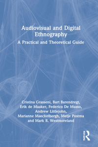 Audiovisual and Digital Ethnography