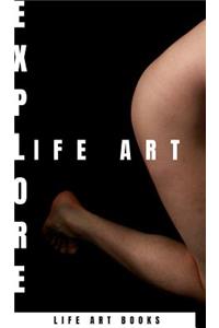 Explore Life Art