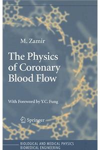 Physics of Coronary Blood Flow