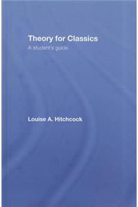 Theory for Classics