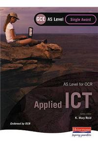 OCR AS GCE Applied ICT Single Award