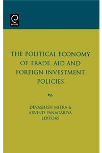 Political Economy of Trade, Aid and Foreign Investment Policies