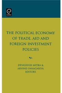 The Political Economy of Trade, Aid and Foreign Investment Policies