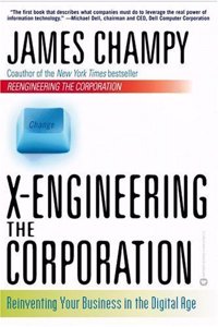 X-Engineering the Corporation: The Next Frontier of Business Performance