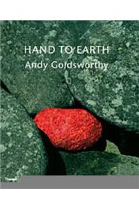 Hand to Earth: Andy Goldsworthy