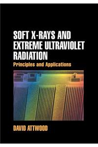 Soft X-Rays and Extreme Ultraviolet Radiation