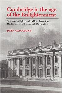 Cambridge in the Age of the Enlightenment