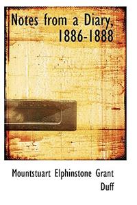 Notes from a Diary, 1886-1888