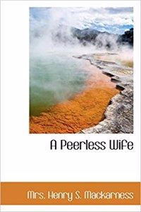 A Peerless Wife