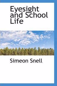 Eyesight and School Life