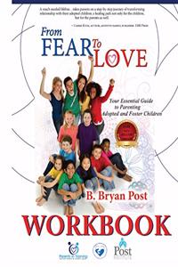 From Fear to Love WORKBOOK