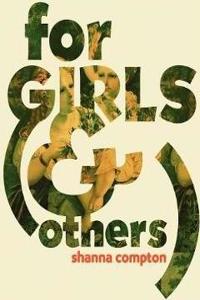 For Girls & Other Poems