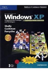 Microsoft Windows XP: Comprehensive Concepts and Techniques, Service Pack 2 Edition