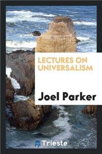 Lectures on Universalism