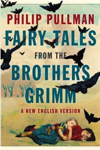 Fairy Tales from the Brothers Grimm