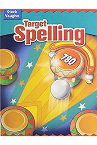 Steck-Vaughn Target Spelling