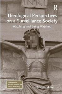 Theological Perspectives on a Surveillance Society